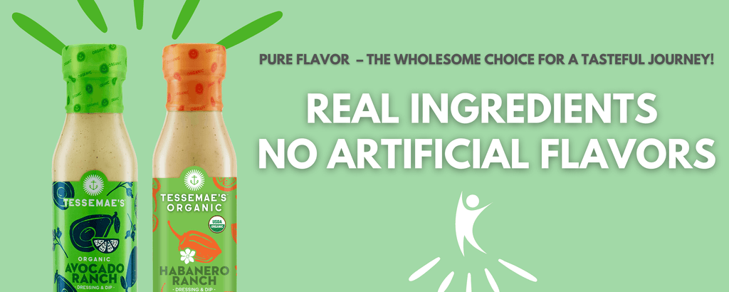 Pure flavor - The wholesome choice for a tasteful journey! Real Ingredients No artificial flavors; Various Tessemae's products