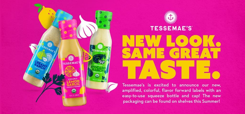 Tessemae's Brand Refresh New Look. Same Great Taste.